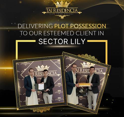 Taj Residencia sector lily possession of plots